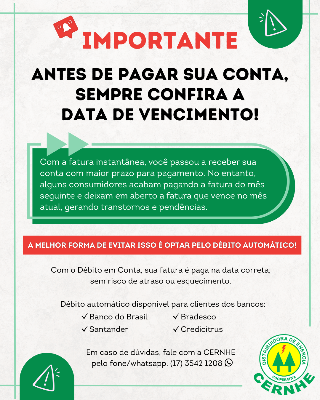 ANTES DE PAGAR SUA CONTA, SEMPRE CONFIRA A DATA DE VENCIMENTO!