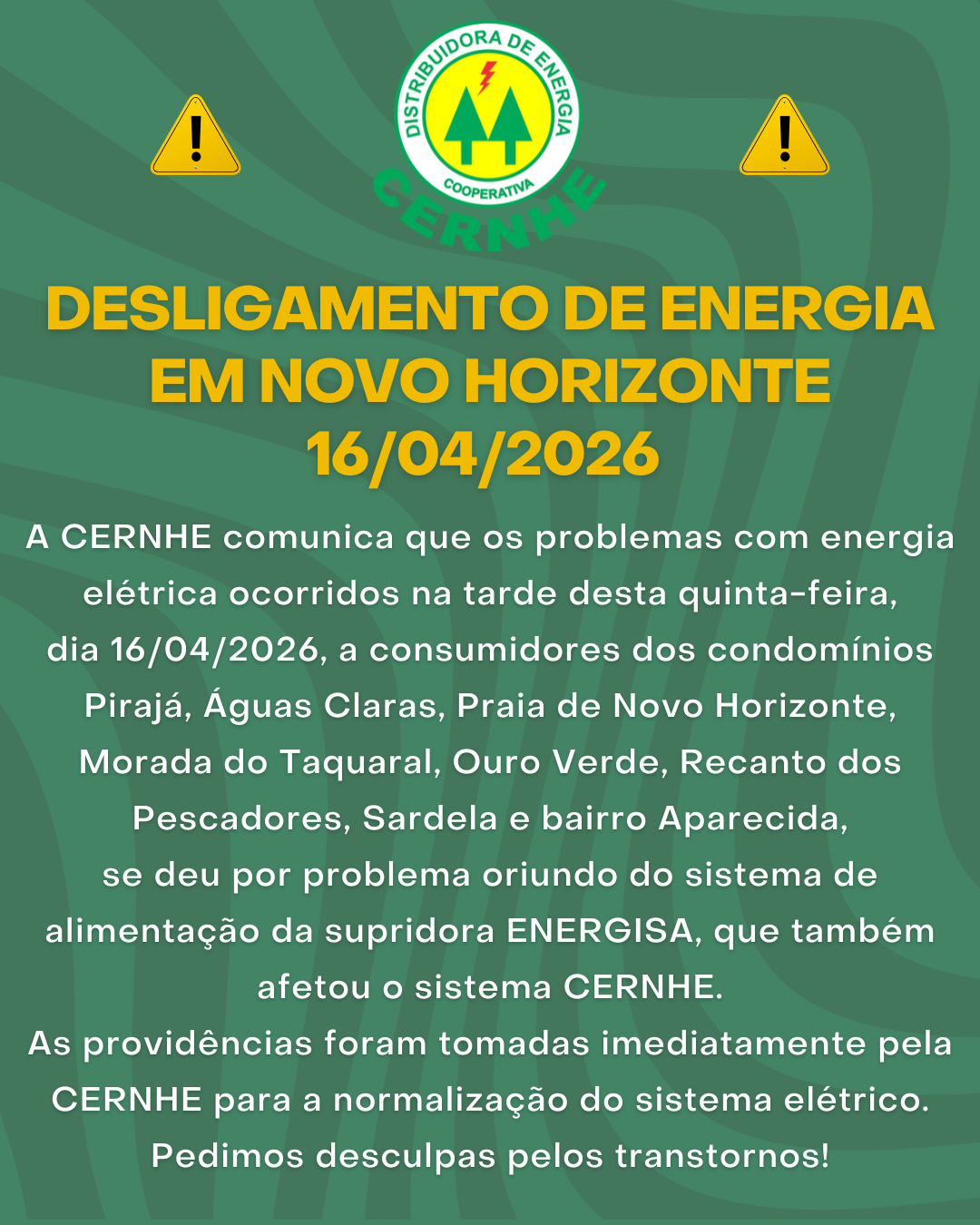 DESLIGAMENTO DE ENERGIA EM NOVO HORIZONTE – 16/04/2026