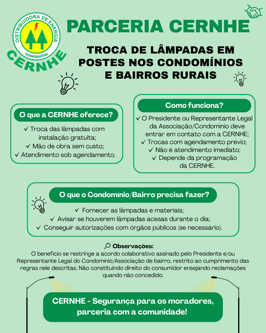 PARCERIA CERNHE PARA TROCA DE LÂMPADAS EM POSTES NOS CONDOMÍNIOS E BAIRROS RURAIS